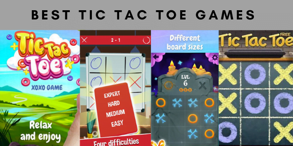 Best Tic Tac Toe games for android