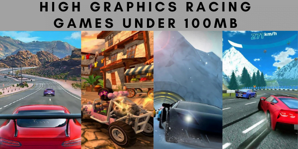 High Graphics Racing Games Under 100mb
