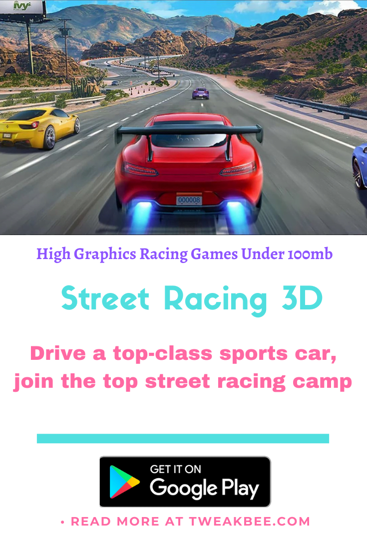 Street Racing 3D - racing games under 100mb