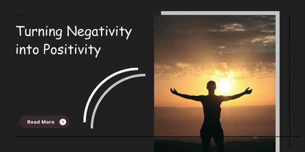 Turning Negativity into Positivity