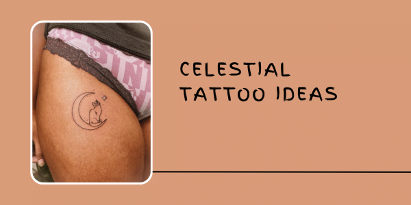 Celestial Tattoo Ideas