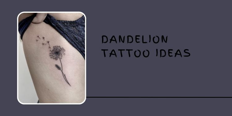 dandelion Tattoo Ideas