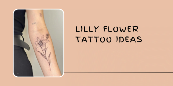 lilly flower Tattoo Ideas