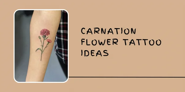 carnation flower Tattoo Ideas