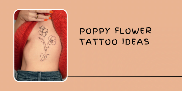 poppy flower Tattoo Ideas