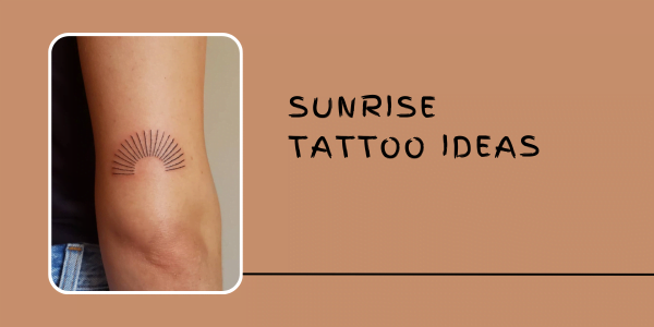 sunrise Tattoo Ideas